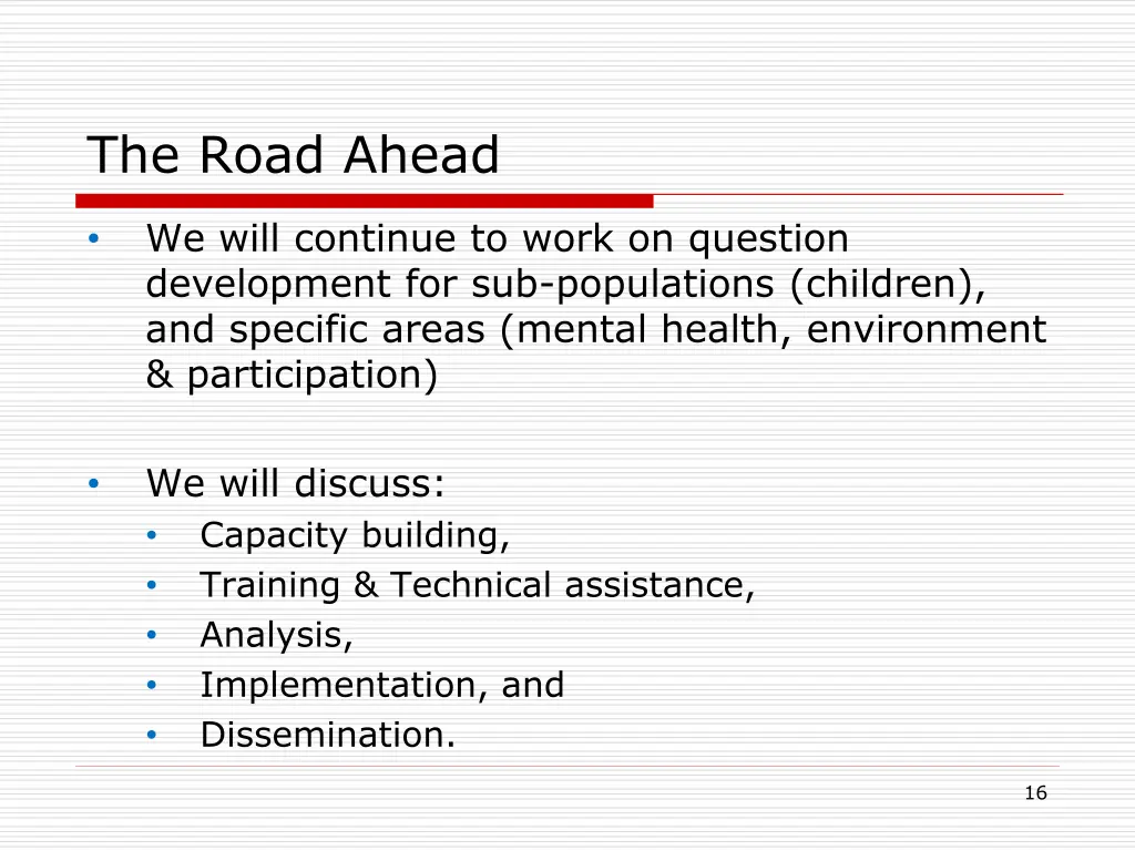 the road ahead