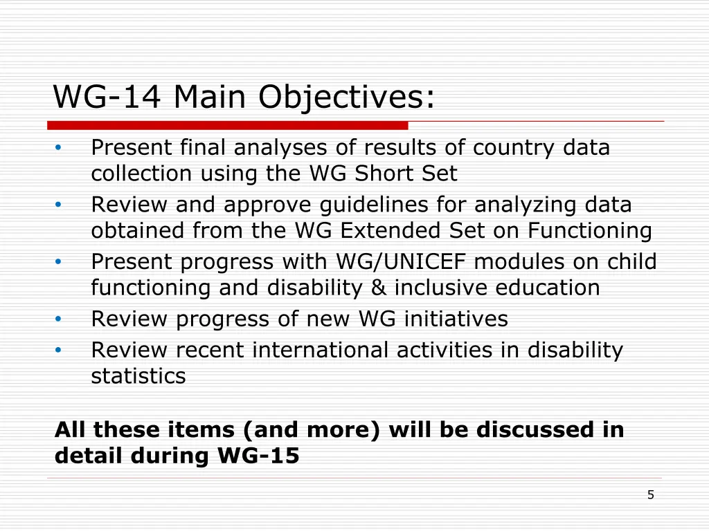 wg 14 main objectives