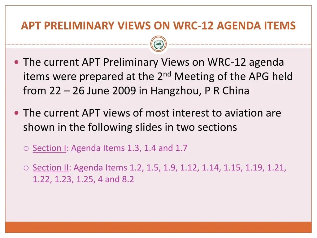 apt preliminary views on wrc 12 agenda items 1