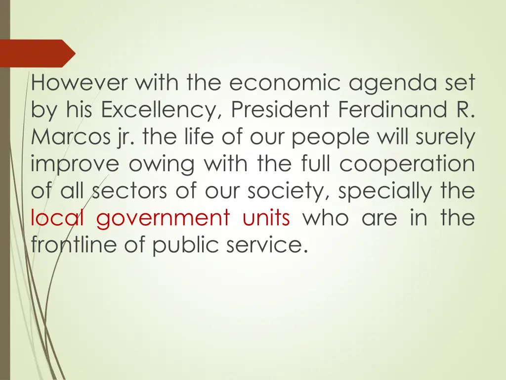 however with the economic agenda