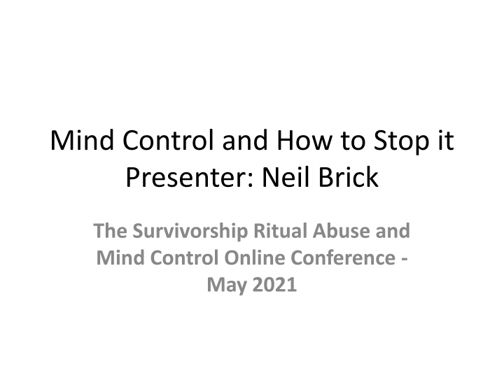 mind control and how to stop it presenter neil