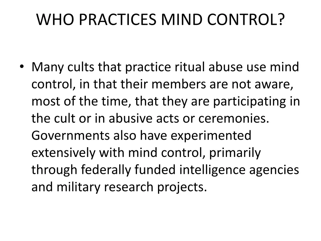 who practices mind control