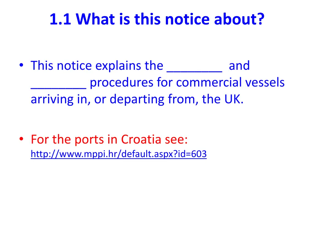 1 1 what is this notice about 1