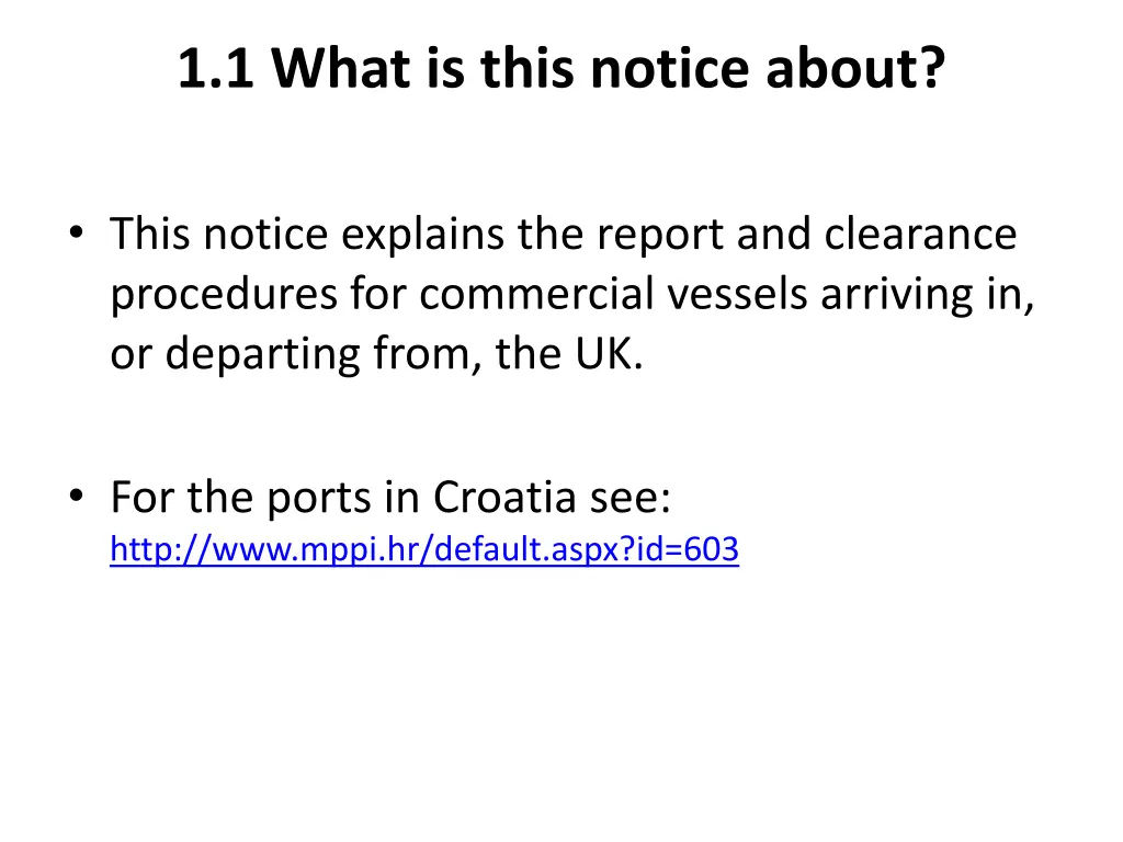 1 1 what is this notice about