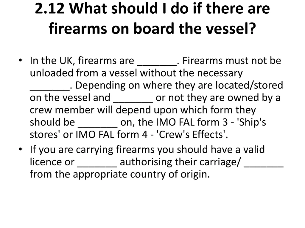2 12 what should i do if there are firearms 1