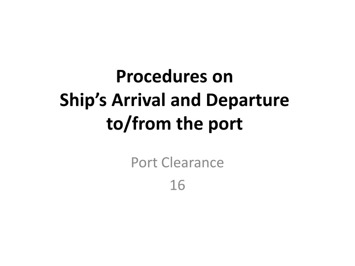procedures on ship s arrival and departure