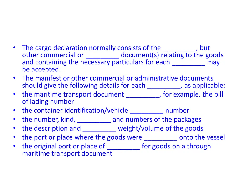 the cargo declaration normally consists