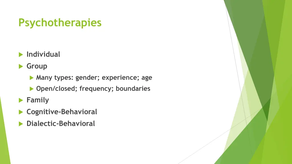 psychotherapies