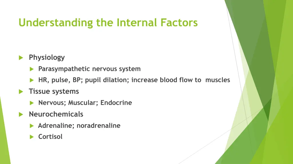 understanding the internal factors