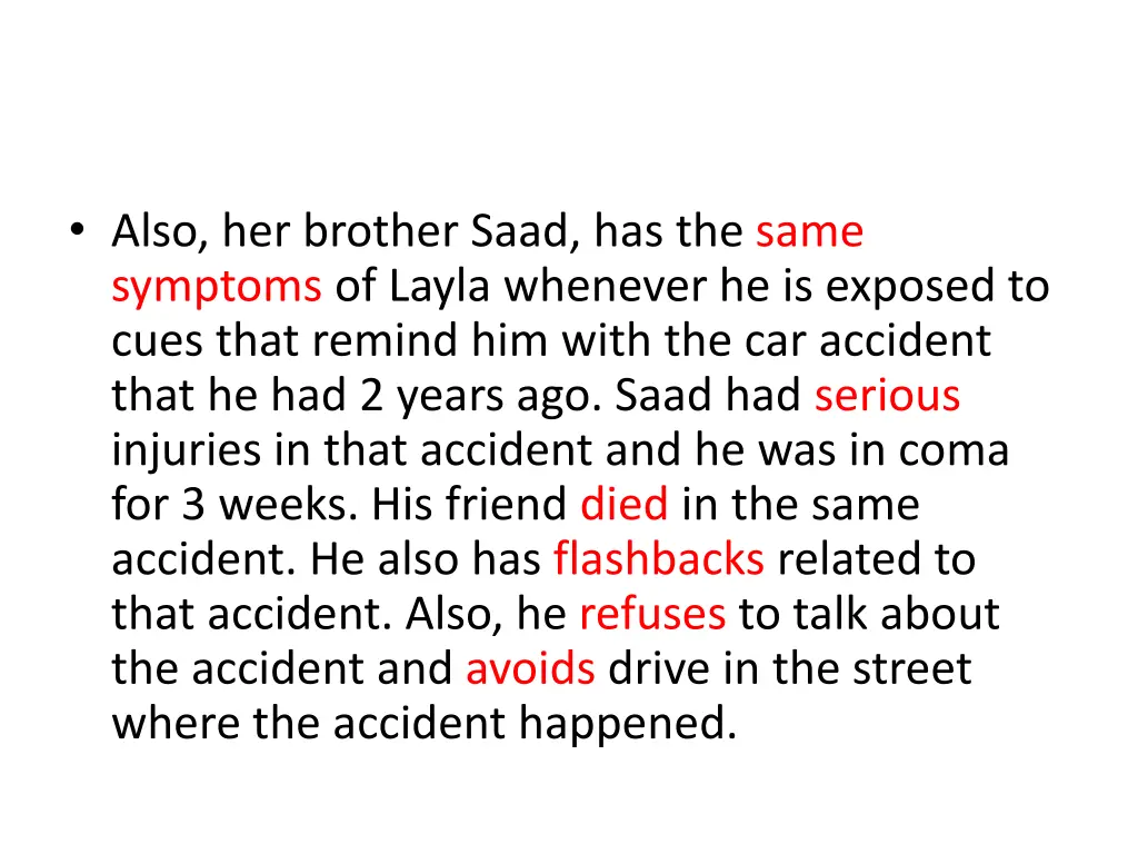 also her brother saad has the same symptoms