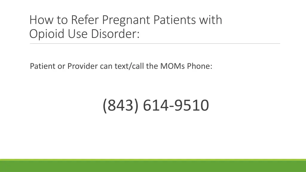 how to refer pregnant patients with opioid