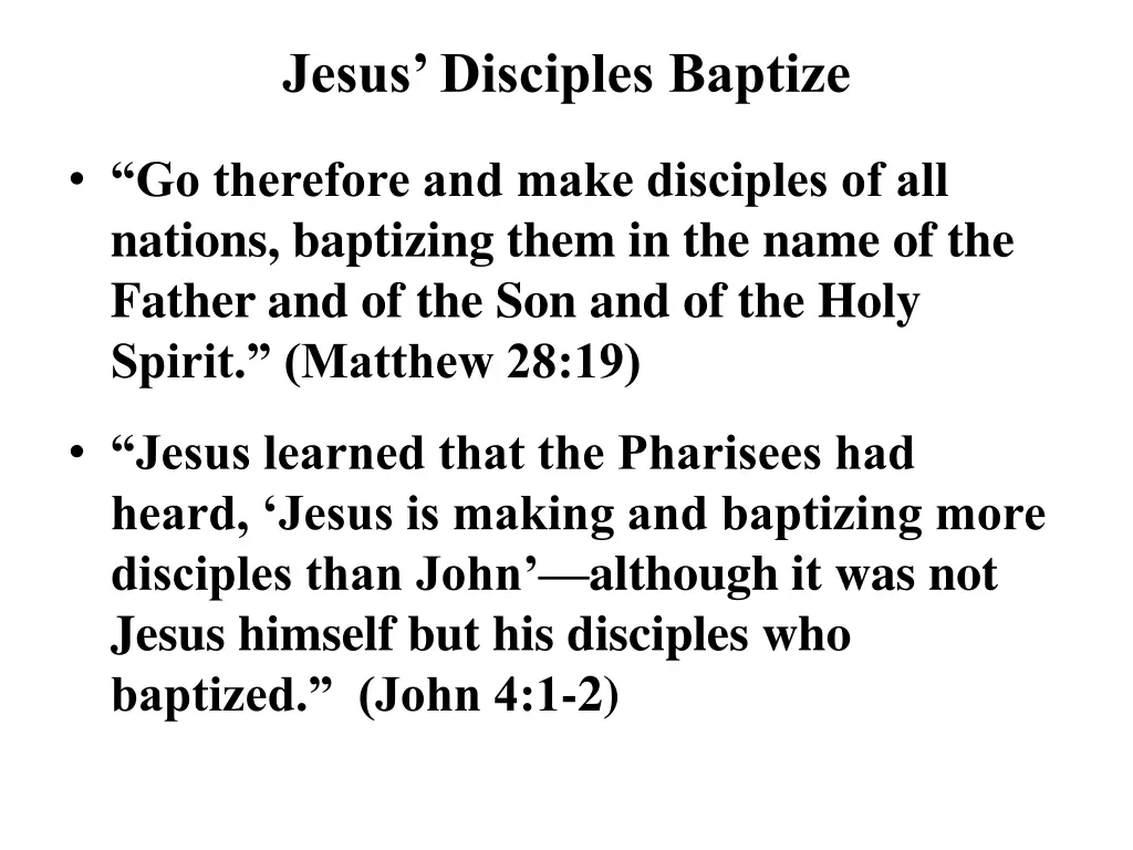 jesus disciples baptize