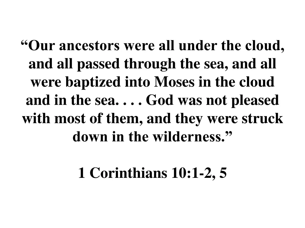 our ancestors were all under the cloud