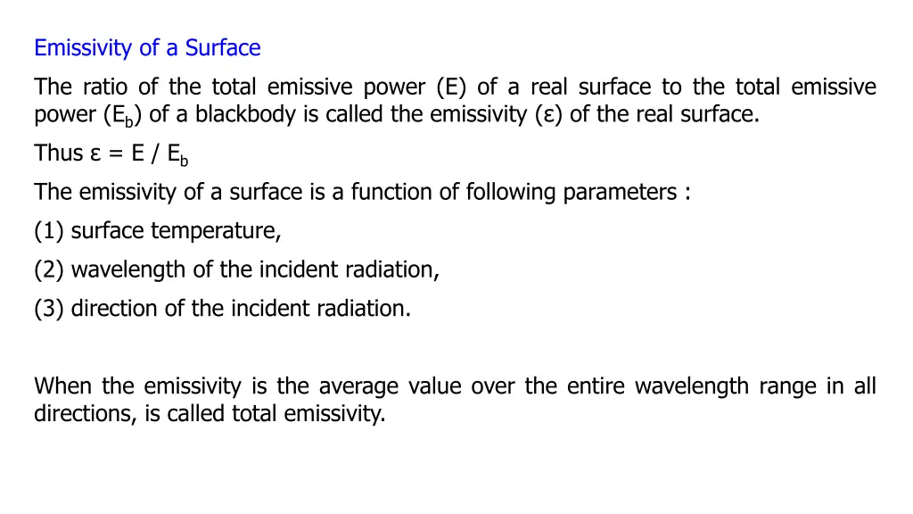 emissivity of a surface the ratio of the total