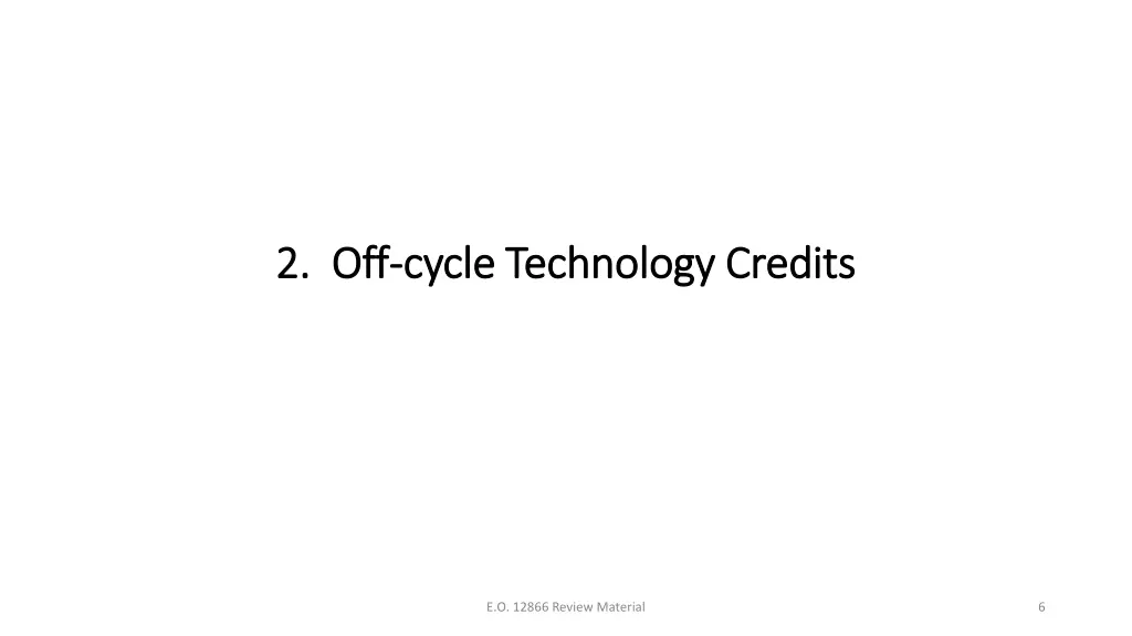 2 off 2 off cycle technology credits cycle