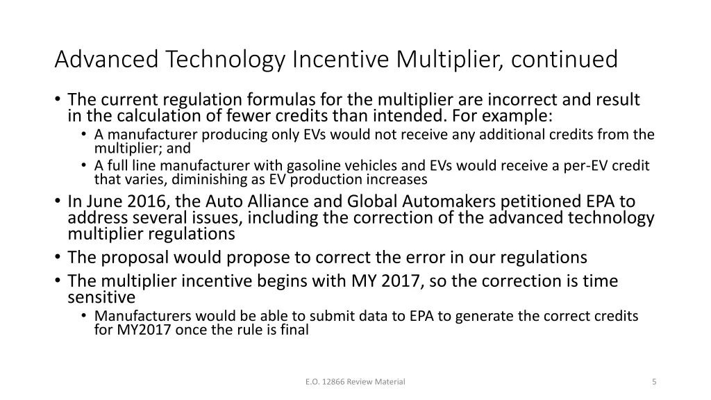 advanced technology incentive multiplier continued