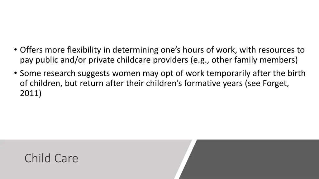 offers more flexibility in determining