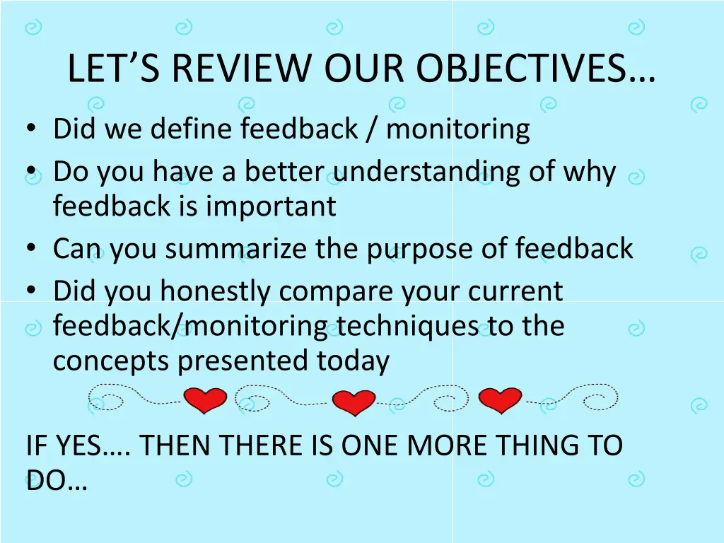 let s review our objectives