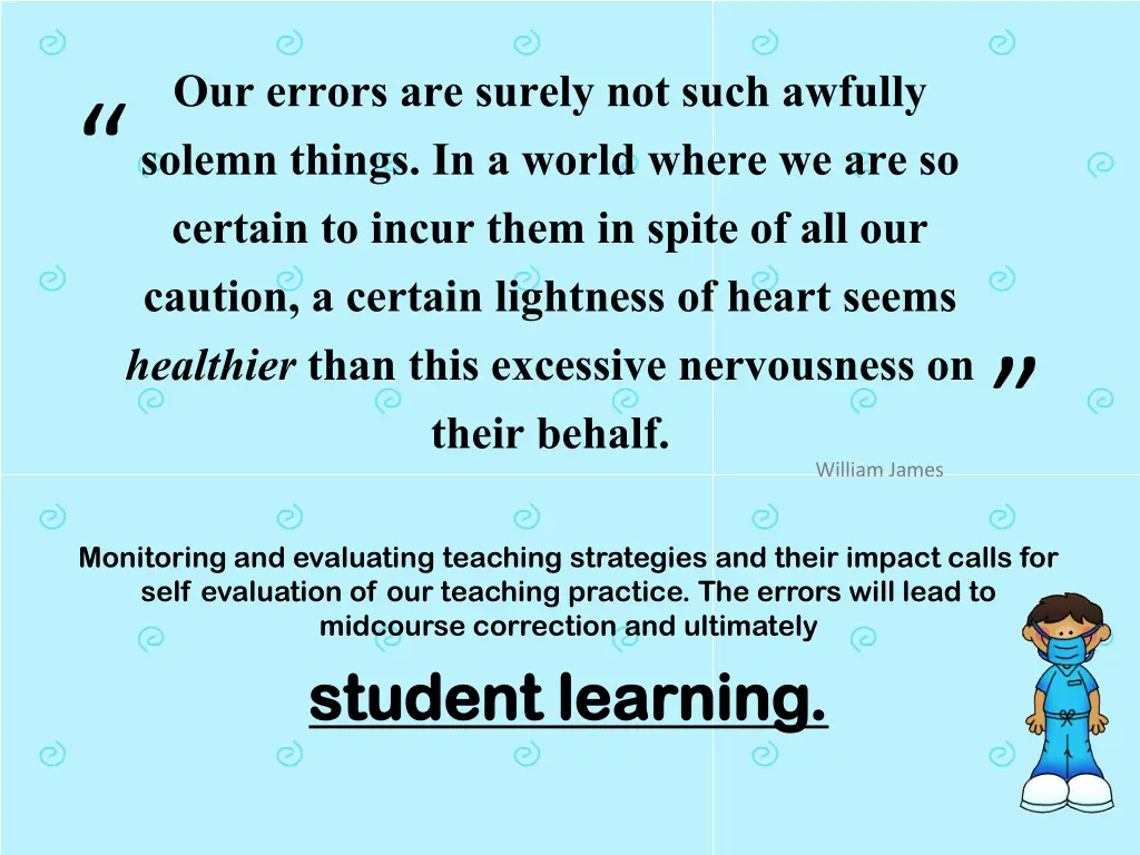 our errors are surely not such awfully solemn