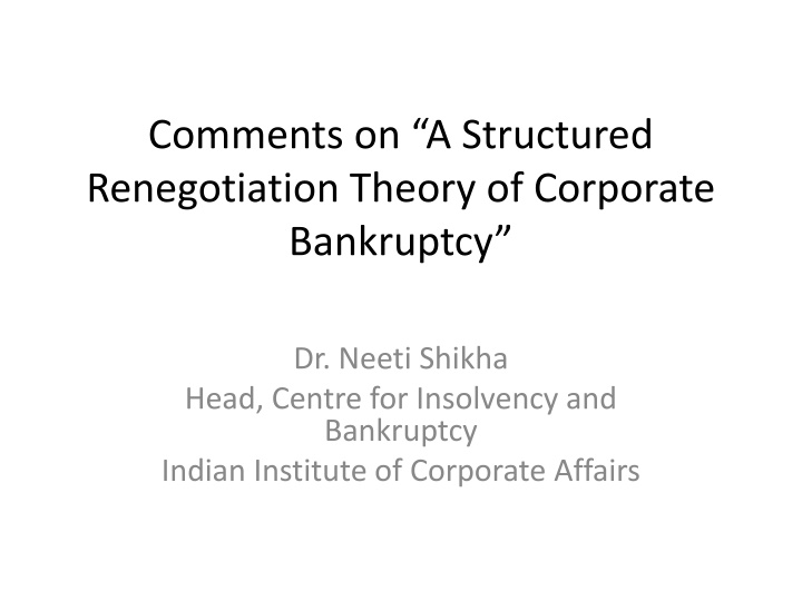comments on a structured renegotiation theory