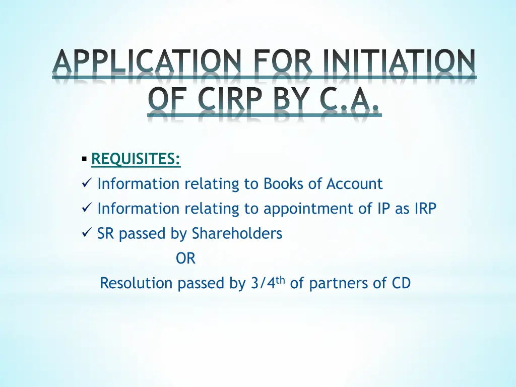 application for initiation of cirp by c a