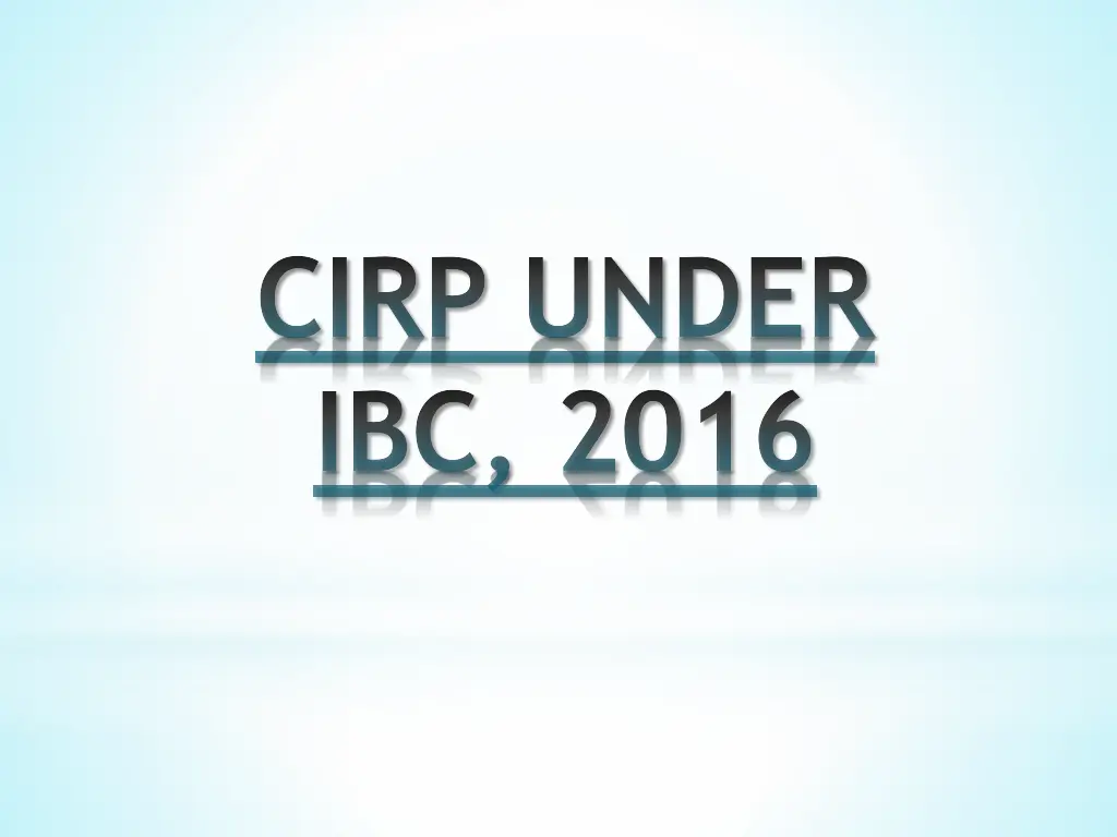 cirp under ibc 2016