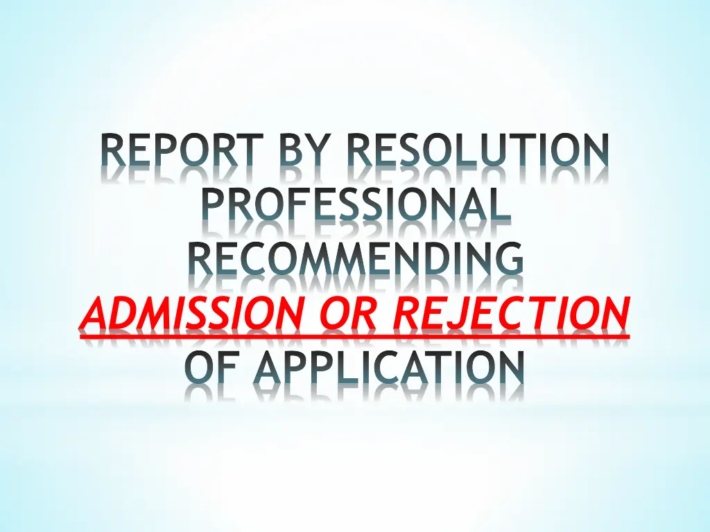report by resolution professional recommending