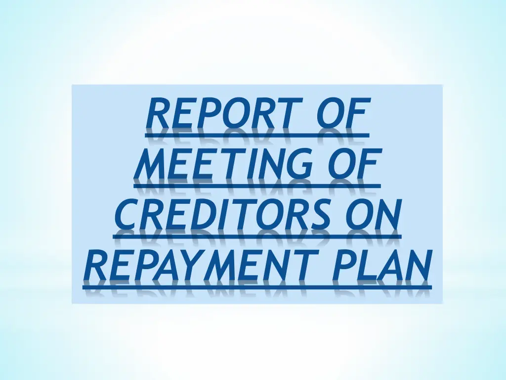 report of meeting of creditors on repayment plan