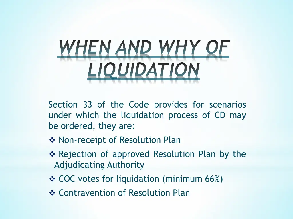 when and why of liquidation