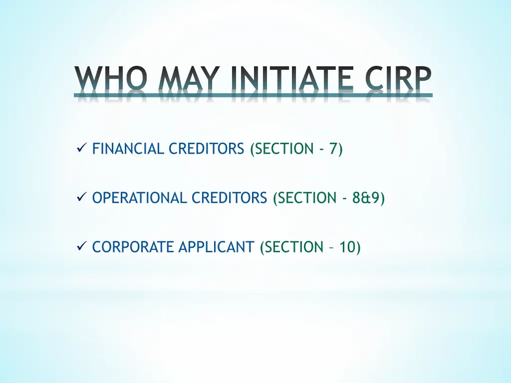 who may initiate cirp