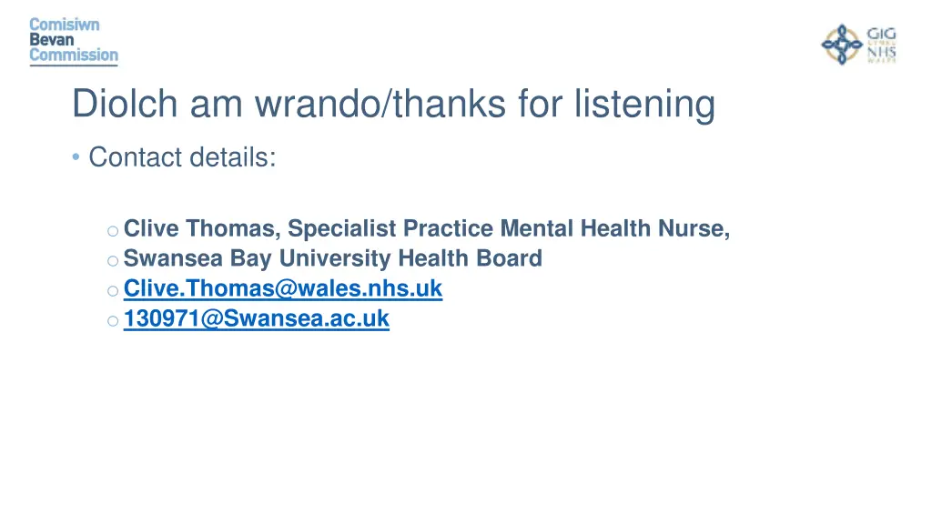 diolch am wrando thanks for listening