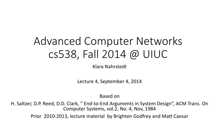 advanced computer networks cs538 fall 2014 @ uiuc