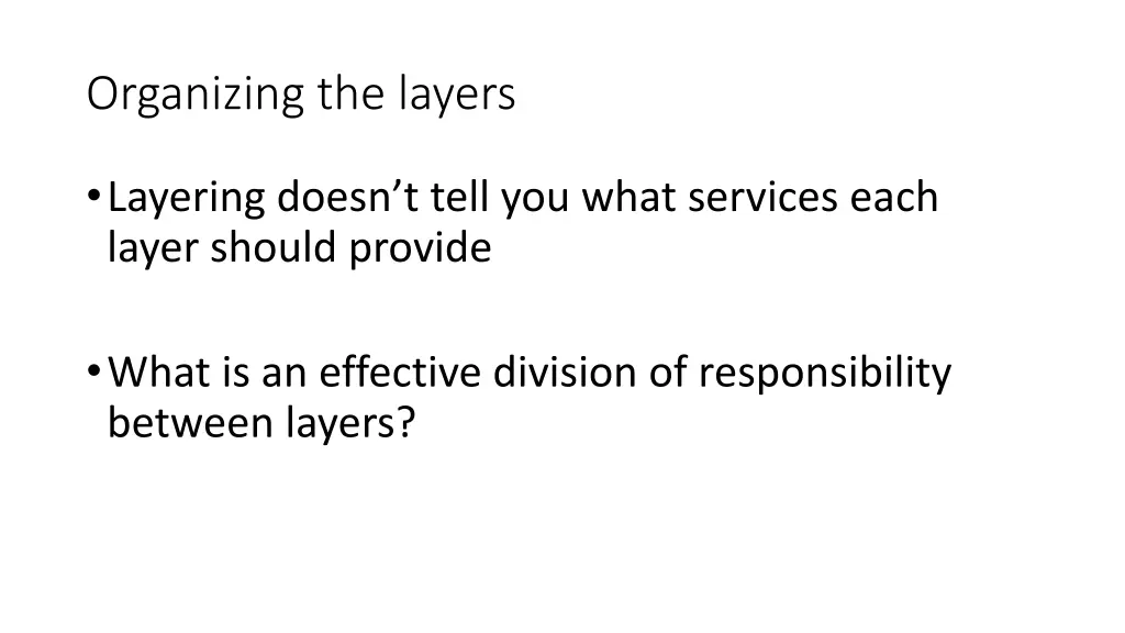 organizing the layers