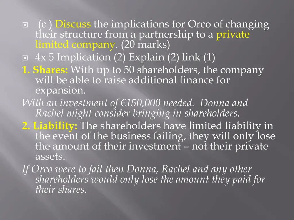 c discuss the implications for orco of changing