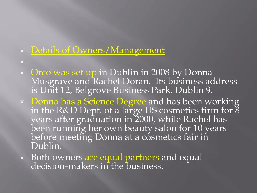 details of owners management