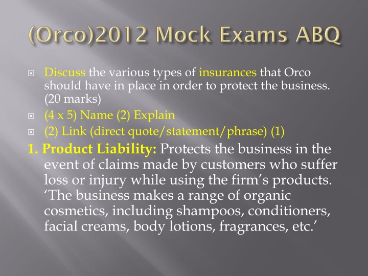 discuss the various types of insurances that orco