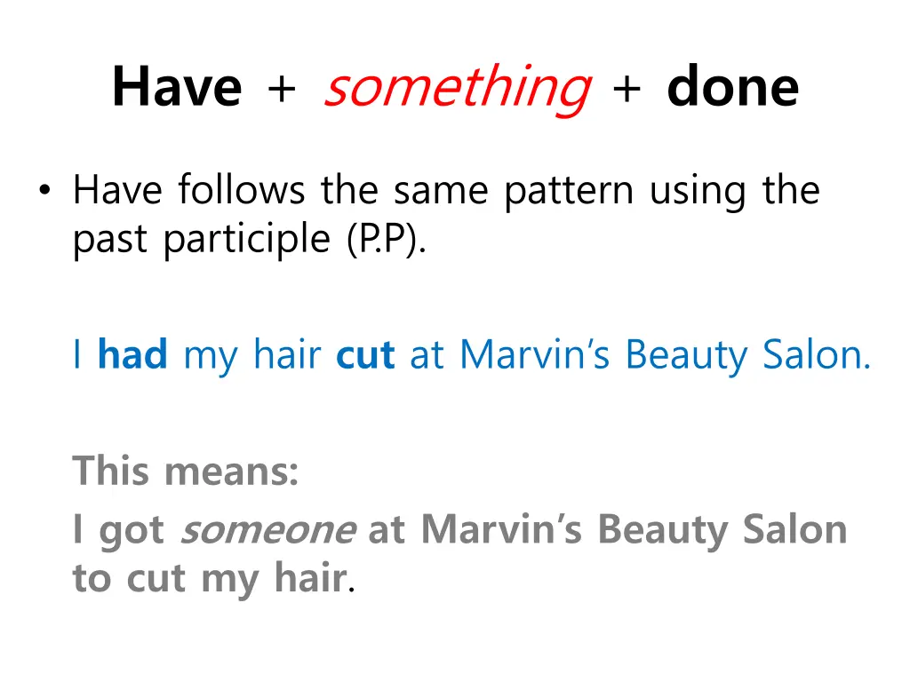 have something done