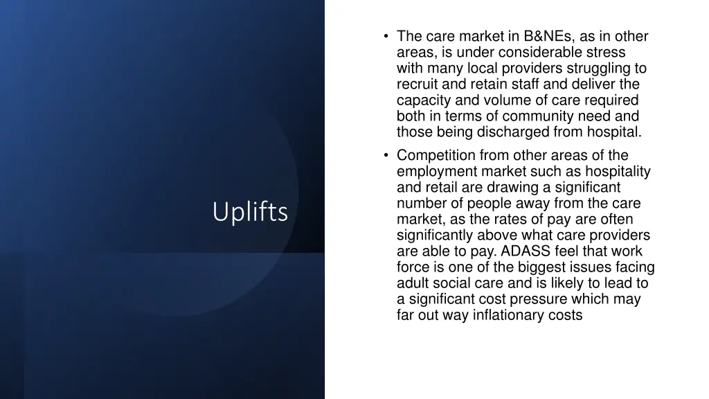 the care market in b nes as in other areas