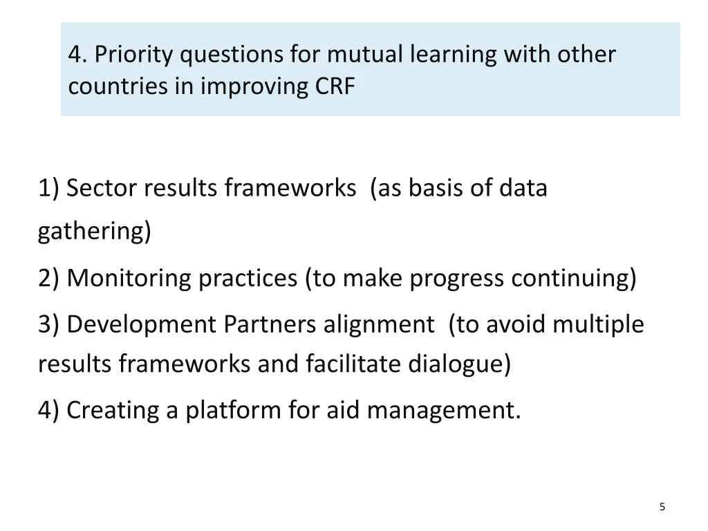 4 priority questions for mutual learning with