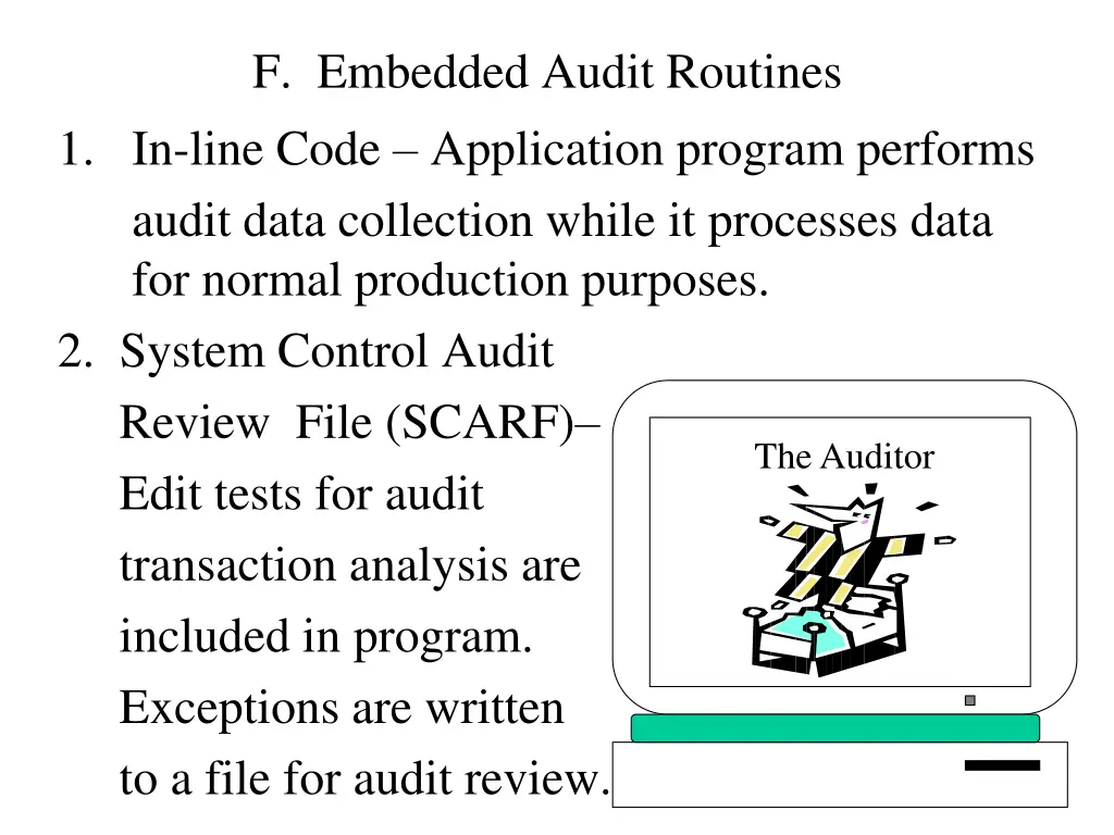 f embedded audit routines 1 in line code