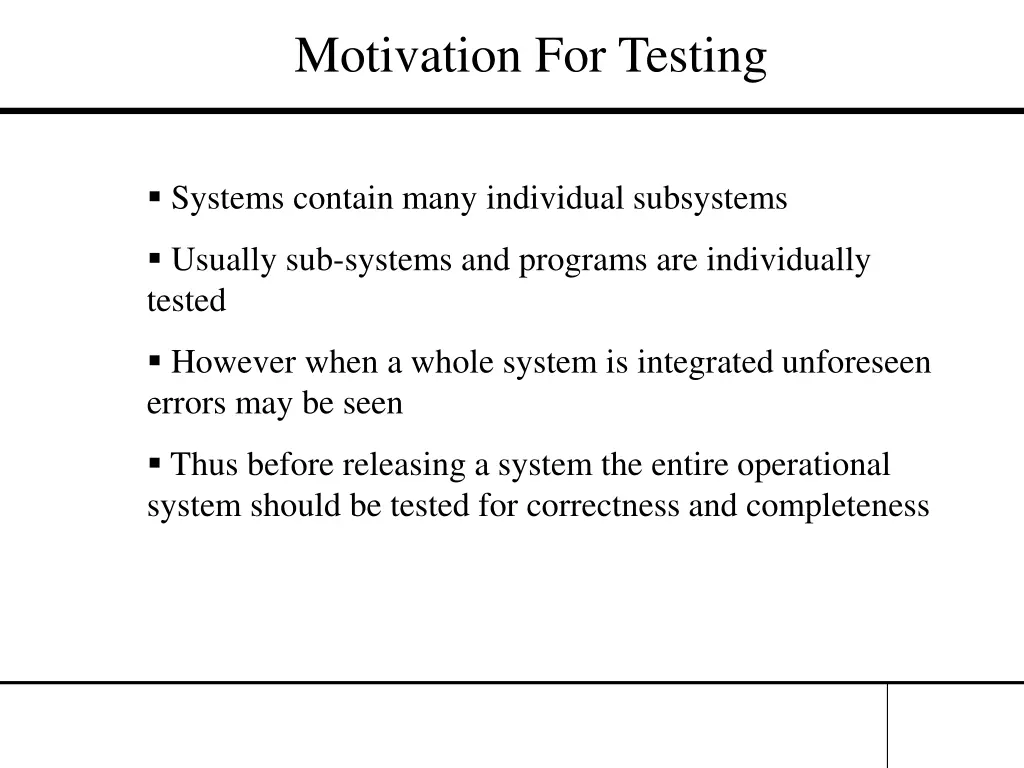 motivation for testing