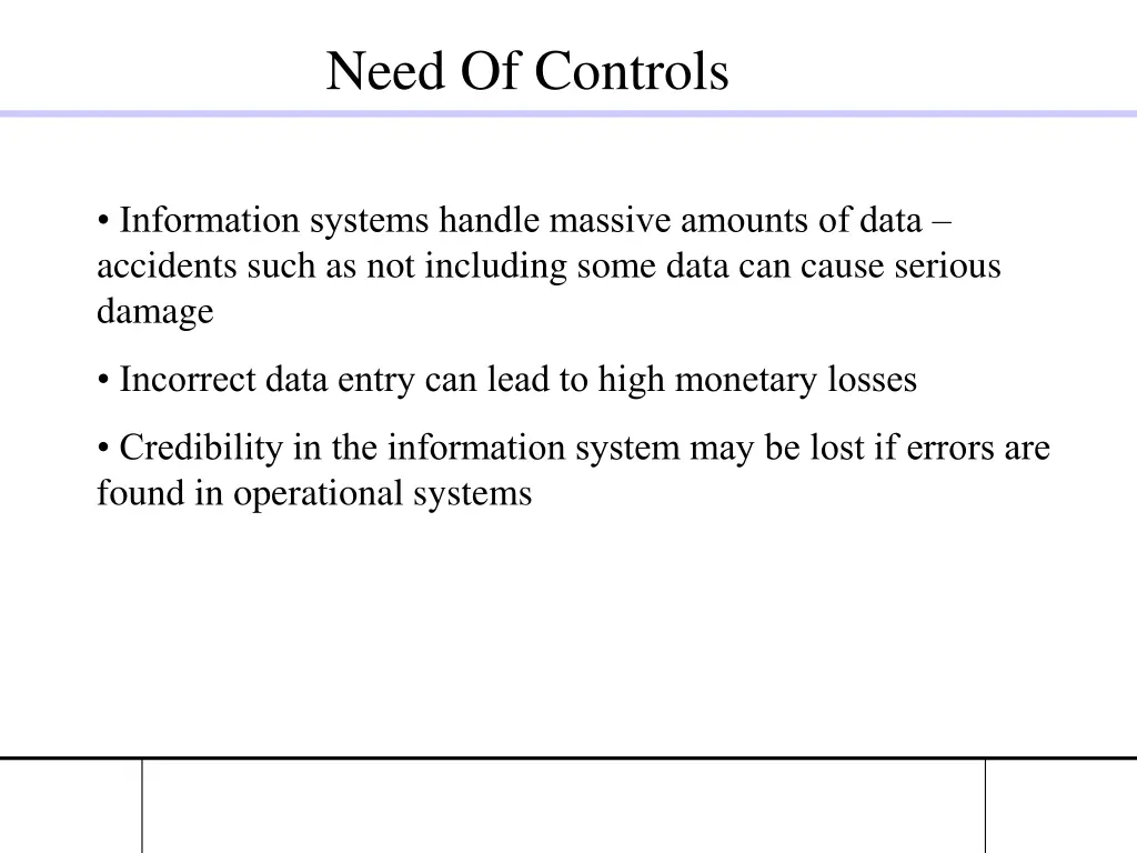need of controls