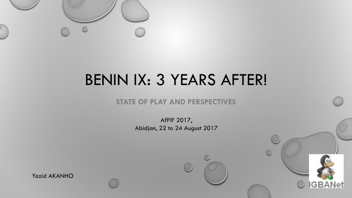 benin ix 3 years after