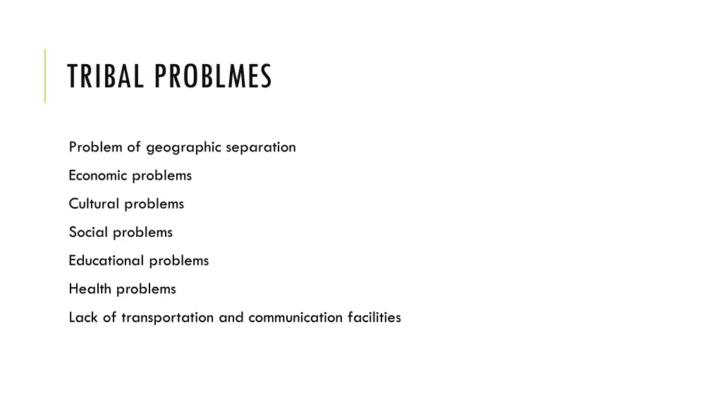 tribal problmes