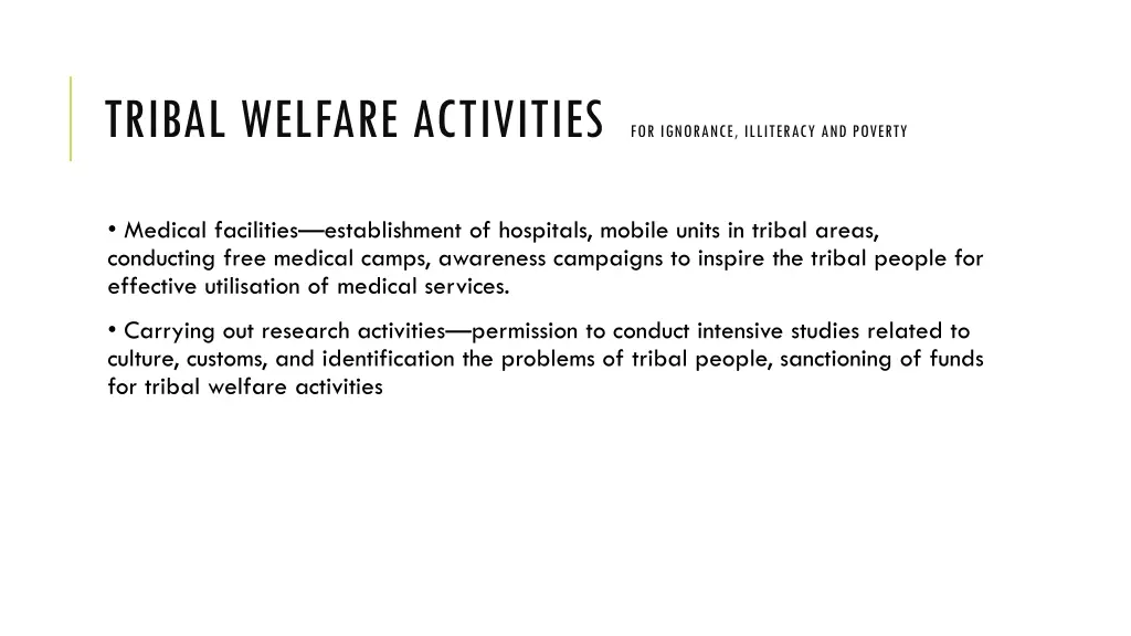 tribal welfare activities for ignorance 2