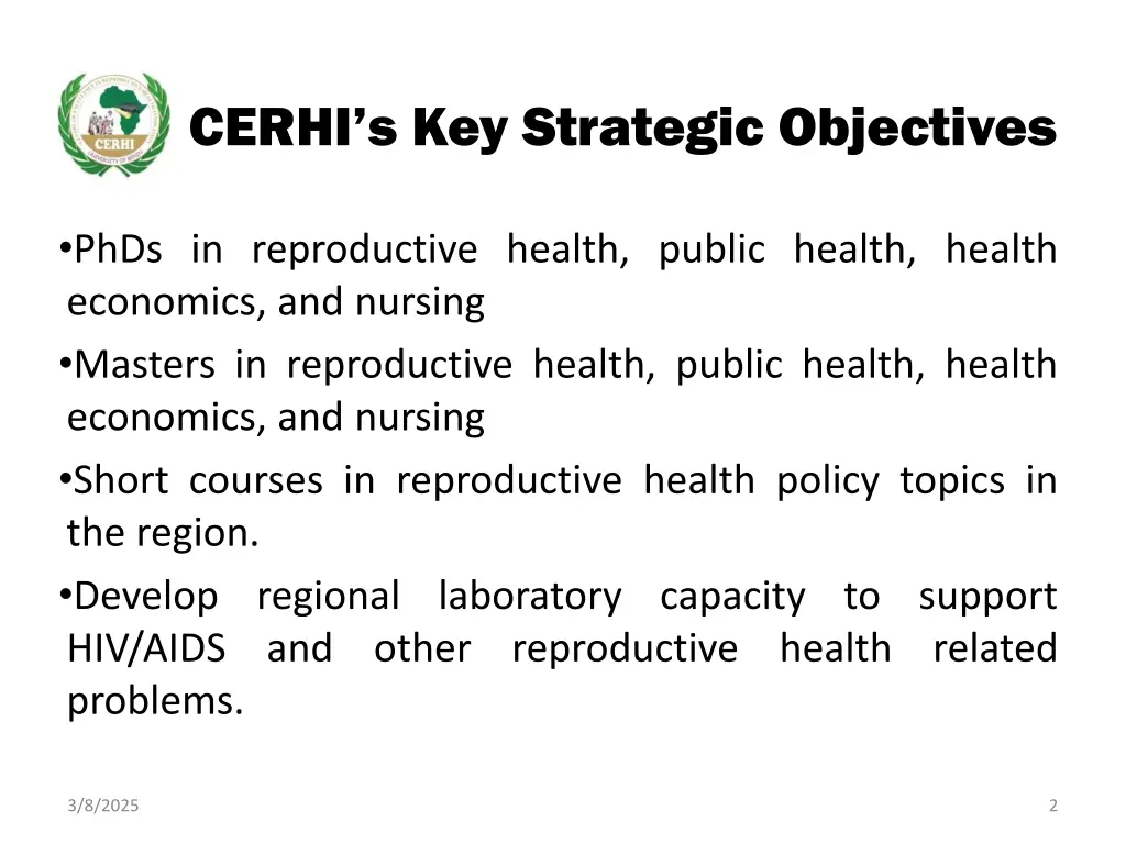 cerhi s key strategic objectives