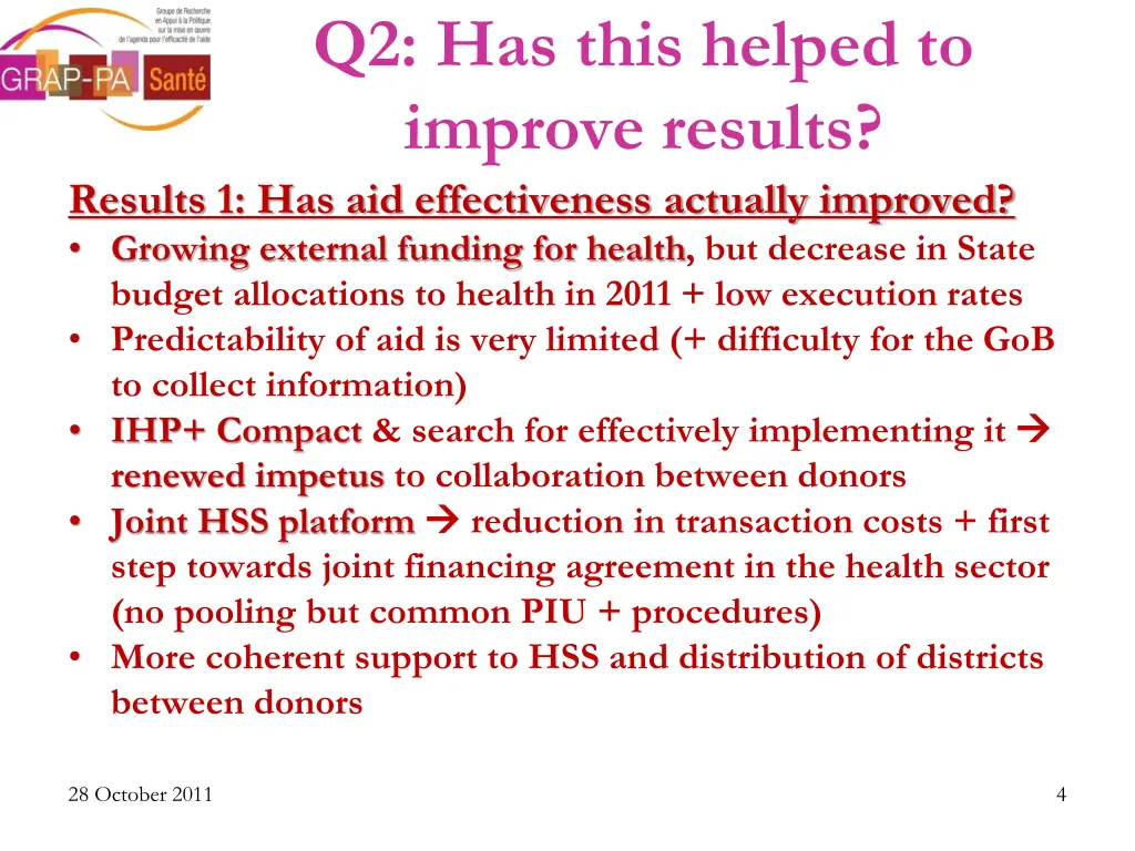 q2 has this helped to improve results results