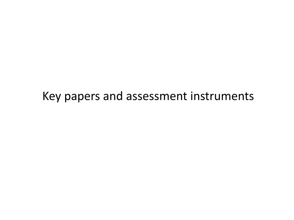 key papers and assessment instruments