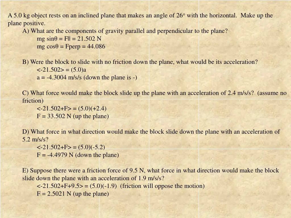 a 5 0 kg object rests on an inclined plane that