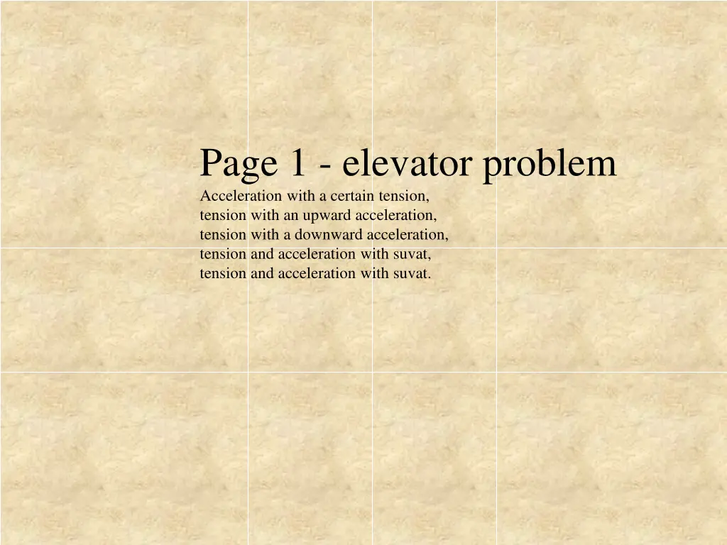 page 1 elevator problem acceleration with